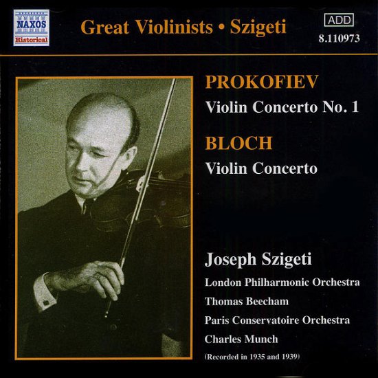 * SZIGETI:Prokofiev.Bartok.Bloch - Szigeti / Beecham / Munch/+ - Musique - Naxos Historical - 0636943197325 - 26 mai 2003