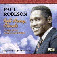 Roll Always Clouds - Paul Robeson - Musik - NAXOS - 0636943254325 - 1. maj 2002