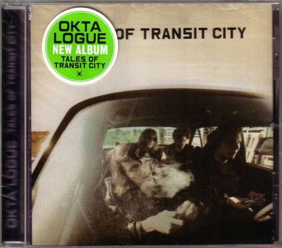 Cover for Okta Logue · Tales Of Transit City (CD) (2013)