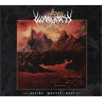 Cover for Wormwitch · Strike Mortal Soil (CD) (2017)