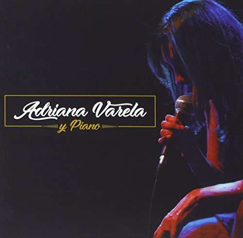 Cover for Adriana Varela · Adriana Varela Y Piano (CD) (2017)