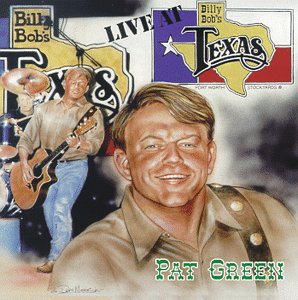Cover for Pat Green · Live at Billy Bob's Texas (CD) (2002)