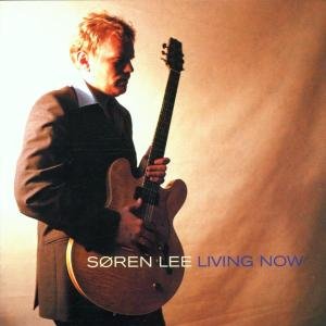 Cover for Søren Lee · Living Now (CD) (2019)