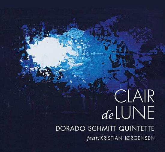 Clair De Lune - Dorado Schmitt Group - Muzyka - CADIZ - STUNT - 0663993181325 - 15 marca 2019