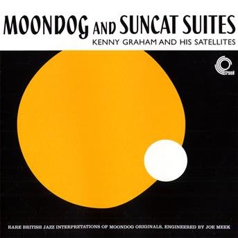 Cover for Kenny Graham · Moondog And Suncat Suites (CD) (2022)