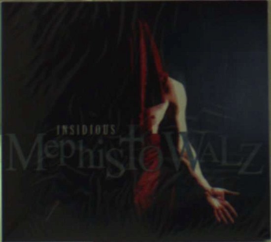 Cover for Mephisto Walz · Insidious (CD) (2004)