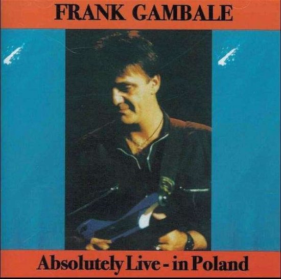 Cover for Frank Gambale · Absolutely Live: in Poland (CD) (2002)