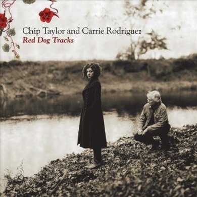Red Dog Tracks - Taylor, Chip & Carrie Rodriguez - Musik - TRAIN WRECK RECORDS - 0670501005325 - 17. december 2021