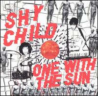 One with the Sun - Shy Child - Muzyka - FRENCH KISS - 0675640910325 - 22 listopada 2007