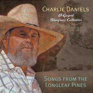 Cover for Charlie Daniels · Songs from the Longleaf Pine (CD) (2005)