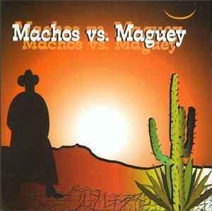 Cover for Banda Machos / Banda Maguey · Machos Vs Maguey (CD) (2000)