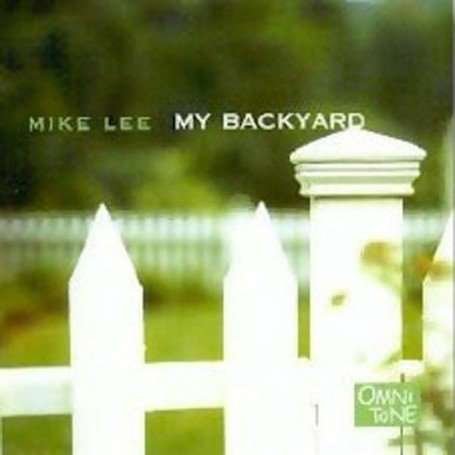 Cover for Mike Lee · My Backyard (CD) (2002)
