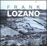 Destin - Frank -Montreal Quartet- Lozano - Muzyka - EFFENDI - 0690579011325 - 11 października 2011