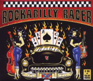 Rockabilly Racer - Rockabilly Racer - Musikk - BMG Rights Management LLC - 0698458754325 - 2. mars 2020