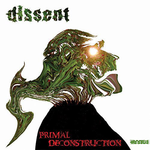 Cover for Dissent · Primal Deconstruction (CD) (2005)