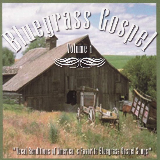 Cover for Bluegrass Gospel Volume 1 · Bluegrass Gospel 1 (CD) (2018)