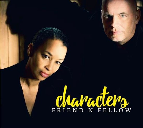 Cover for Friend N Fellow · Characters (CD) (2019)