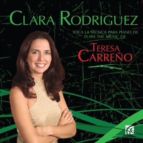 Cover for Teresa Carreno · Piano Music - Clara Rodriguez (CD) (2012)