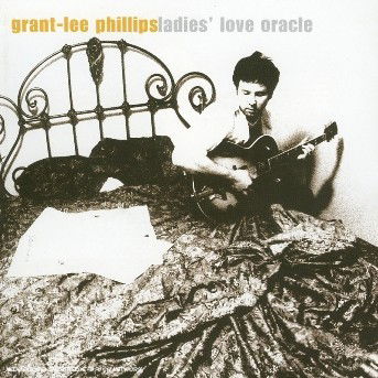 Ladies Love Oracle - Grant-lee Phillips - Musik - Cooking Vinyl (Indigo) - 0711297469325 - 4. oktober 2004