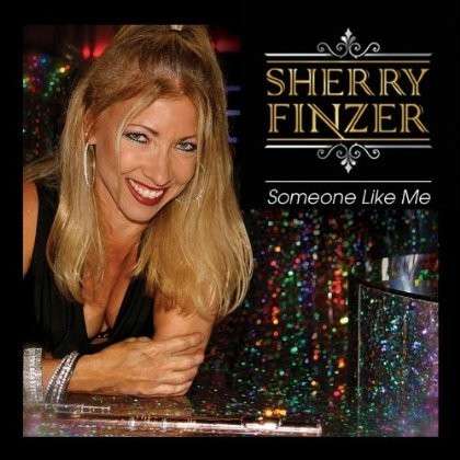 Cover for Sherry Finzer · Someone Like Me (CD) (2014)