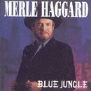 Cover for Merle Haggard · Blue Jungle (CD) (1990)
