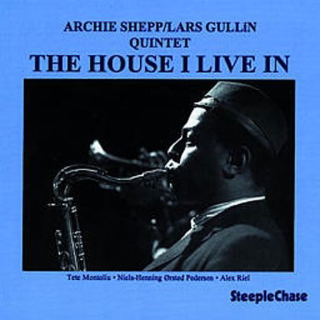 Cover for Archie Shepp · House I Live In (CD) (1994)