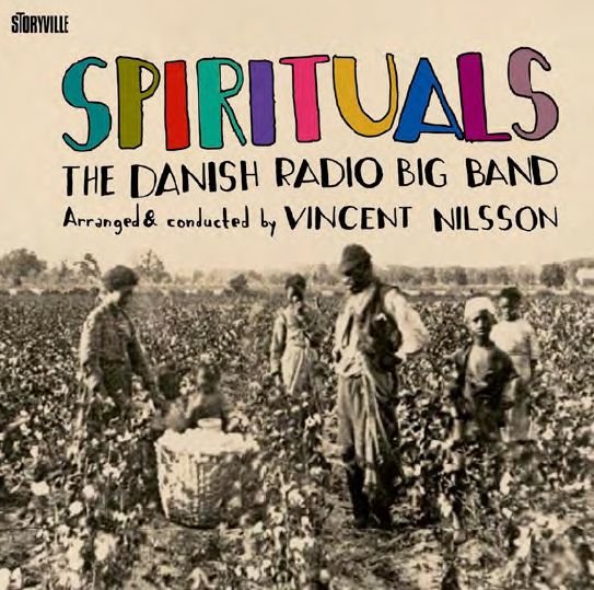 Cover for Vincent Nilsson · The Danish Radio Big Band Spirituals (CD) (2014)