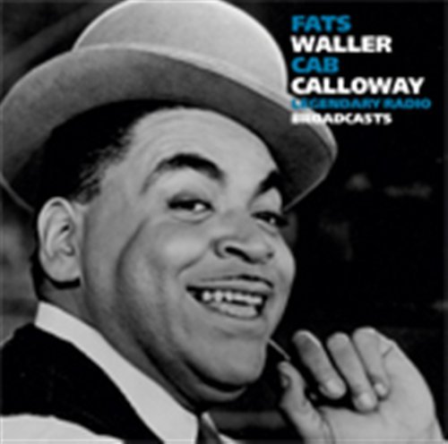 Legendary Radio Broadcasts - Waller,fats / Calloway,cab - Musik - STO - 0717101841325 - 14. oktober 2008