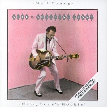 Cover for Neil Young · Everybosy's Rockin (CD) (2012)