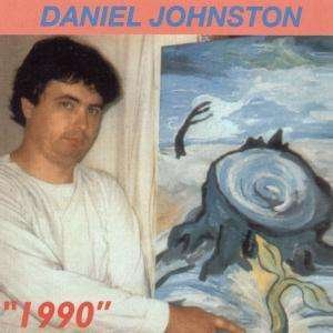 1990 - Daniel Johnston - Musik - INSTINCT REC. - 0720841062325 - 9. december 2005
