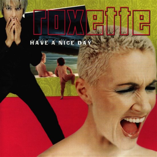 Have A Nice Day - Roxette - Music - EMI - 0724349885325 - February 19, 1999