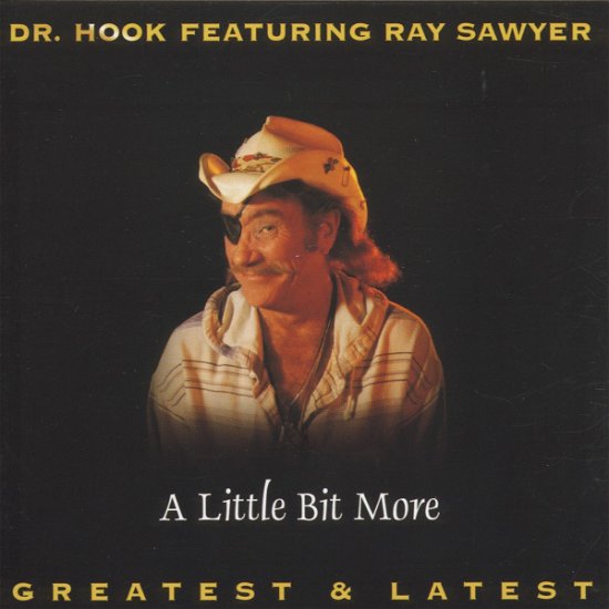 Cover for Dr. Hook · Little Bit More-greatest (CD) (2003)