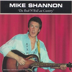 Cover for Mike Shannon · Du Rock &amp; Roll Au Country (CD) [Digipak] (2004)