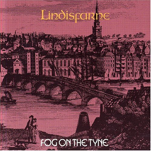 Cover for Lindisfarne · Fog On The Tyne (CD) [Remastered edition] (2008)