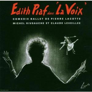 La Voix - Piaf Edith - Musiikki - EMI - 0724358498325 - perjantai 27. elokuuta 2004