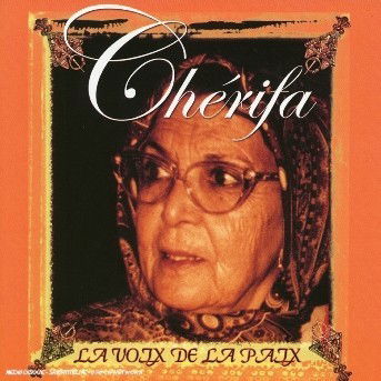 Cover for Cherifa · La Voix De La Paix (CD) (2003)