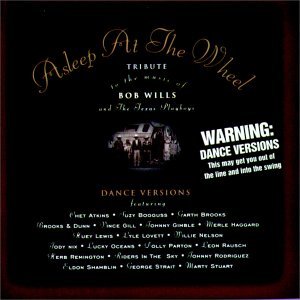 Cover for Asleep At The Wheel · Tribute To Bob Wills (CD) [Remix edition] (1994)