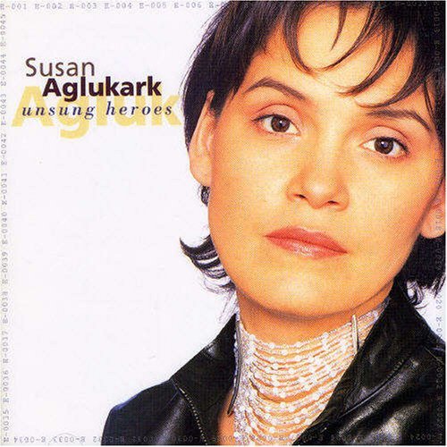 Cover for Susan Aglukark · Unsung Heroes (CD) (1990)
