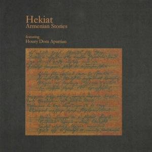 Cover for Dora Houry Apartian · Hekiat-Armenian Stories (CD) (2009)
