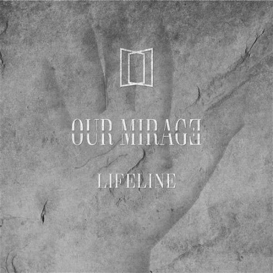 Our Mirage · Lifeline (CD) (2018)