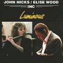 Luminous - John Hicks - Muziek - EVI - 0730182203325 - 4 mei 1993