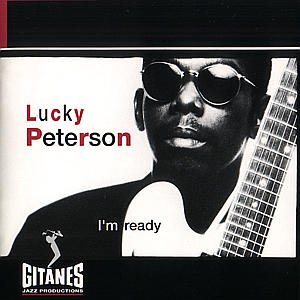 Lucky Peterson-Ia'M Ready - Lucky Peterson - Muziek - EMARCY - 0731451751325 - 18 mei 1993