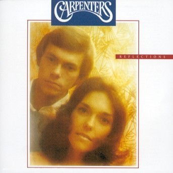 Carpenters · Reflections (CD) (1901)