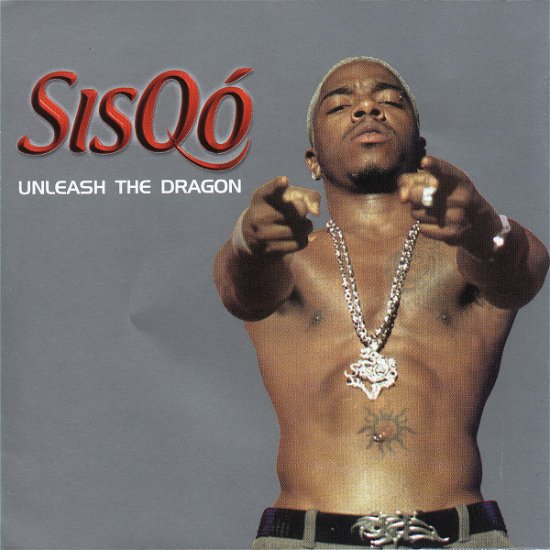 Unleash the Dragon - Sisqo - Musiikki - DEF SOUL - 0731456293325 - maanantai 18. syyskuuta 2000