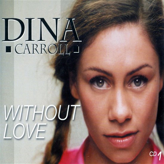 Cover for Dina Carroll · Without Love CD Single (SCD)