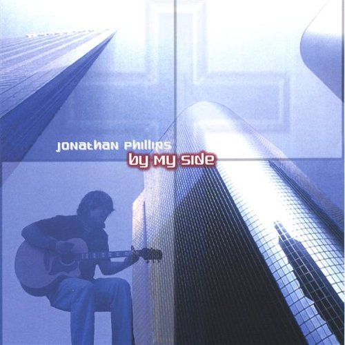 Cover for Jonathan Phillips · By My Side (CD) (2006)