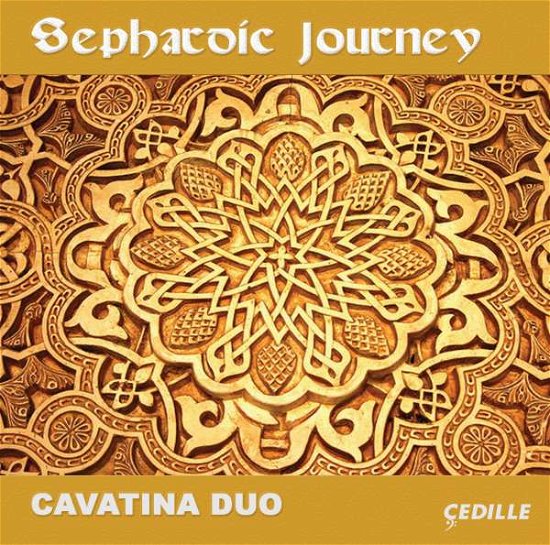 Cover for Cavatina Duo · Sephardic Journey (CD) (2016)