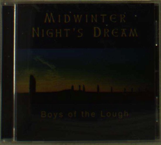 Midwinter Night's Dream - Boys of the Lough - Musiikki - BLIX STREET - 0739341003325 - tiistai 3. syyskuuta 1996