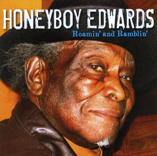 Cover for David Honeyboy Edwards · Roamin' &amp; Ramblin' (CD) (2019)