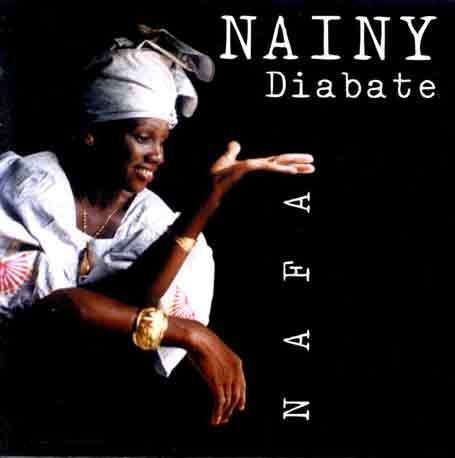 Cover for Diabate Nainy Namoussa · Nafa (CD) (1998)